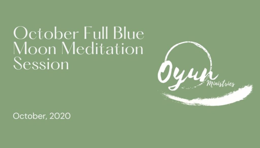 Oct Full Blue Moon Meditation