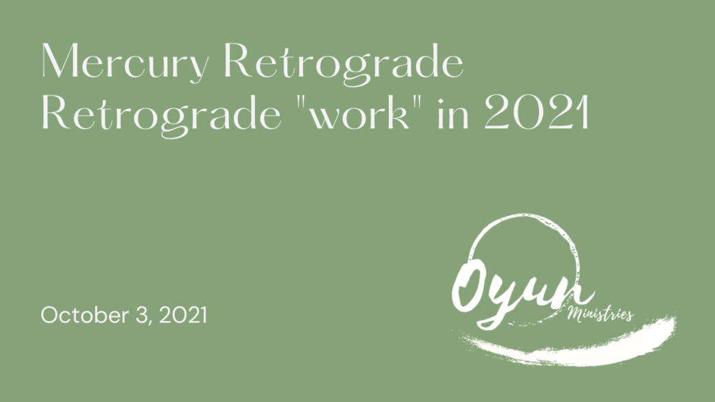 Mercury Retrograde 2021