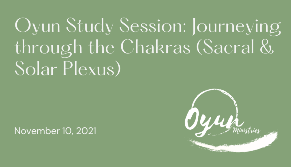 Journeying through the Chakras (Sacral & Solar Plexus)