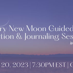 February New Moon Guided Journaling & Meditation (ONLINE) - February 20, 2023