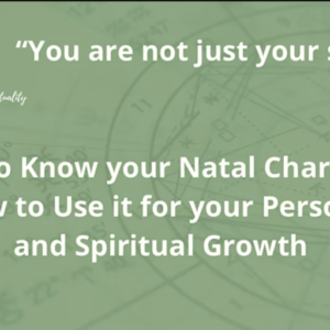 Get to Know your Natal Chart and How to Use It (Session 1)