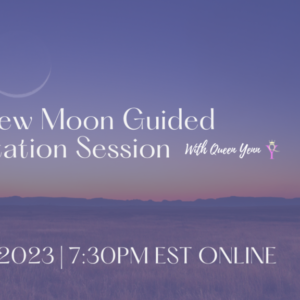 July New Moon Message & Guided Meditation (ONLINE)