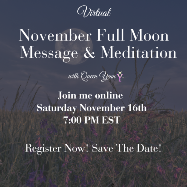 November Full Moon Message & Meditation